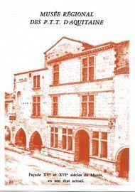Carte postale du musée régional des PTT d’Aquitaine. Coll. particulière.